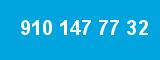 910 147 77 32